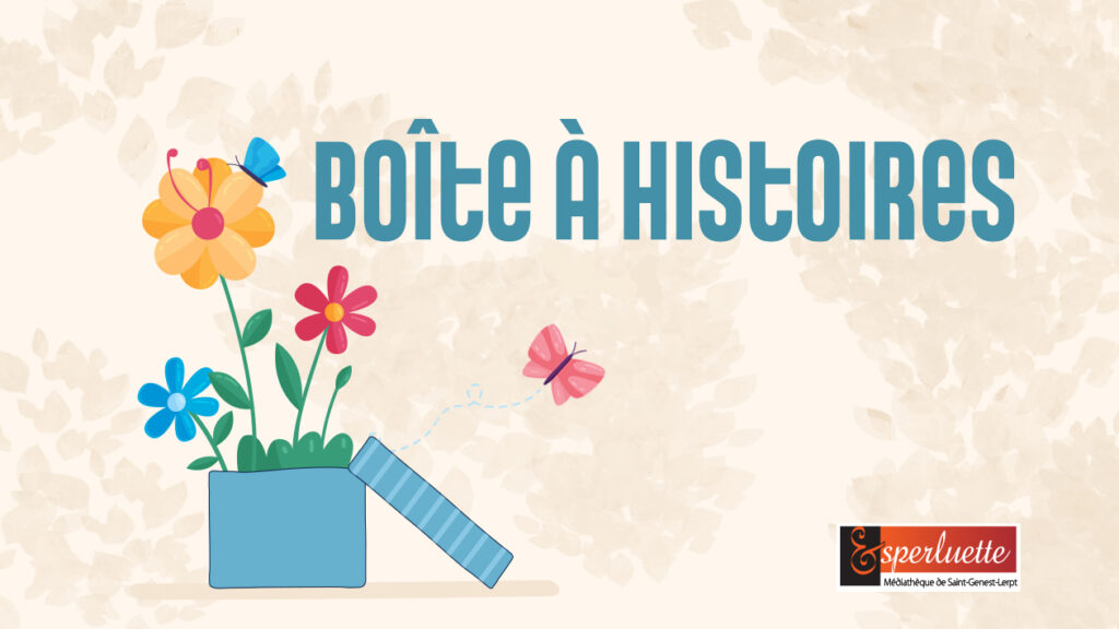 Boîte à histoires