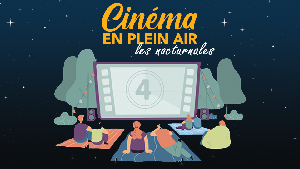 Cinéma en plein air : les nocturnales