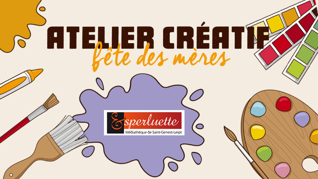Atelier créatif : fête des mères
