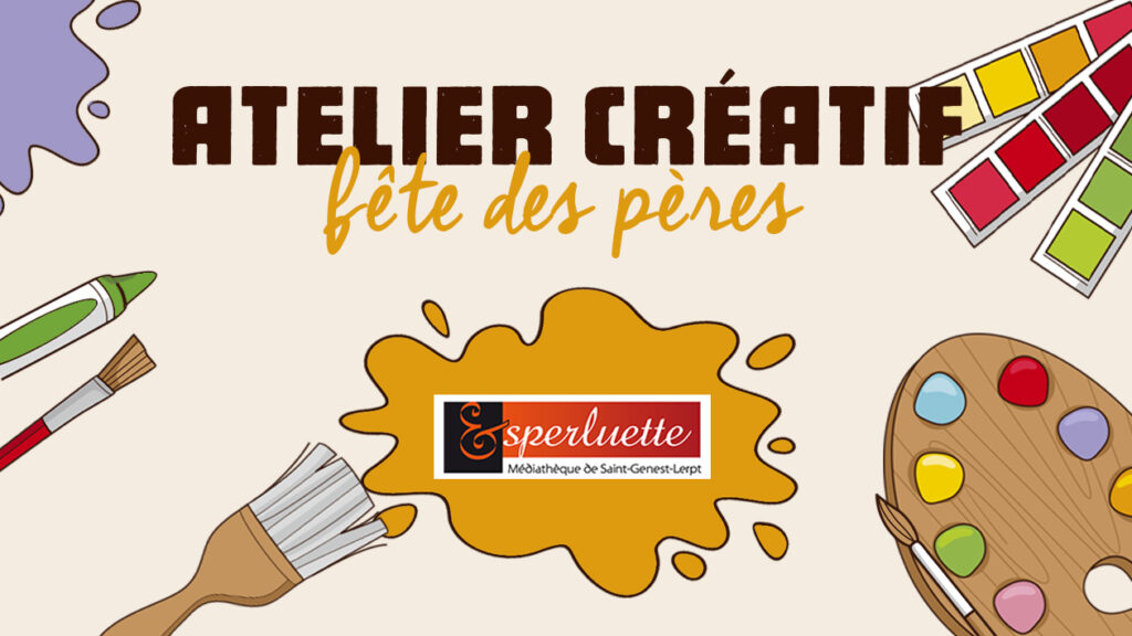 Atelier créatif : fête des pères