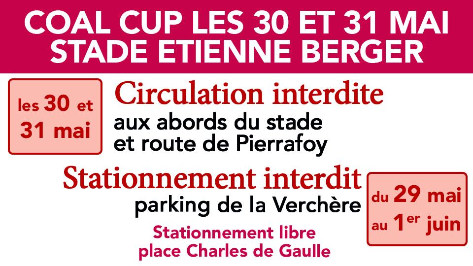 Coal cup : modalité de circulation et stationnement