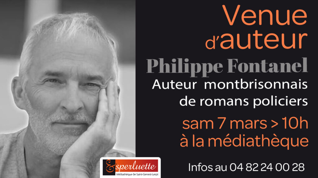 Venue d&rsquo;un auteur : Philippe Fontanel